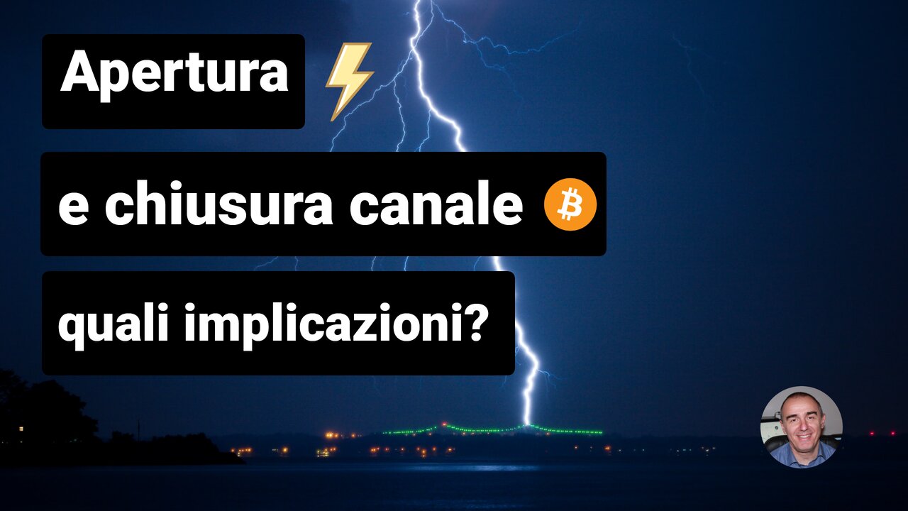 Bitcoin: apertura/chiusura canale lightning, quali implicazioni sulla privacy?