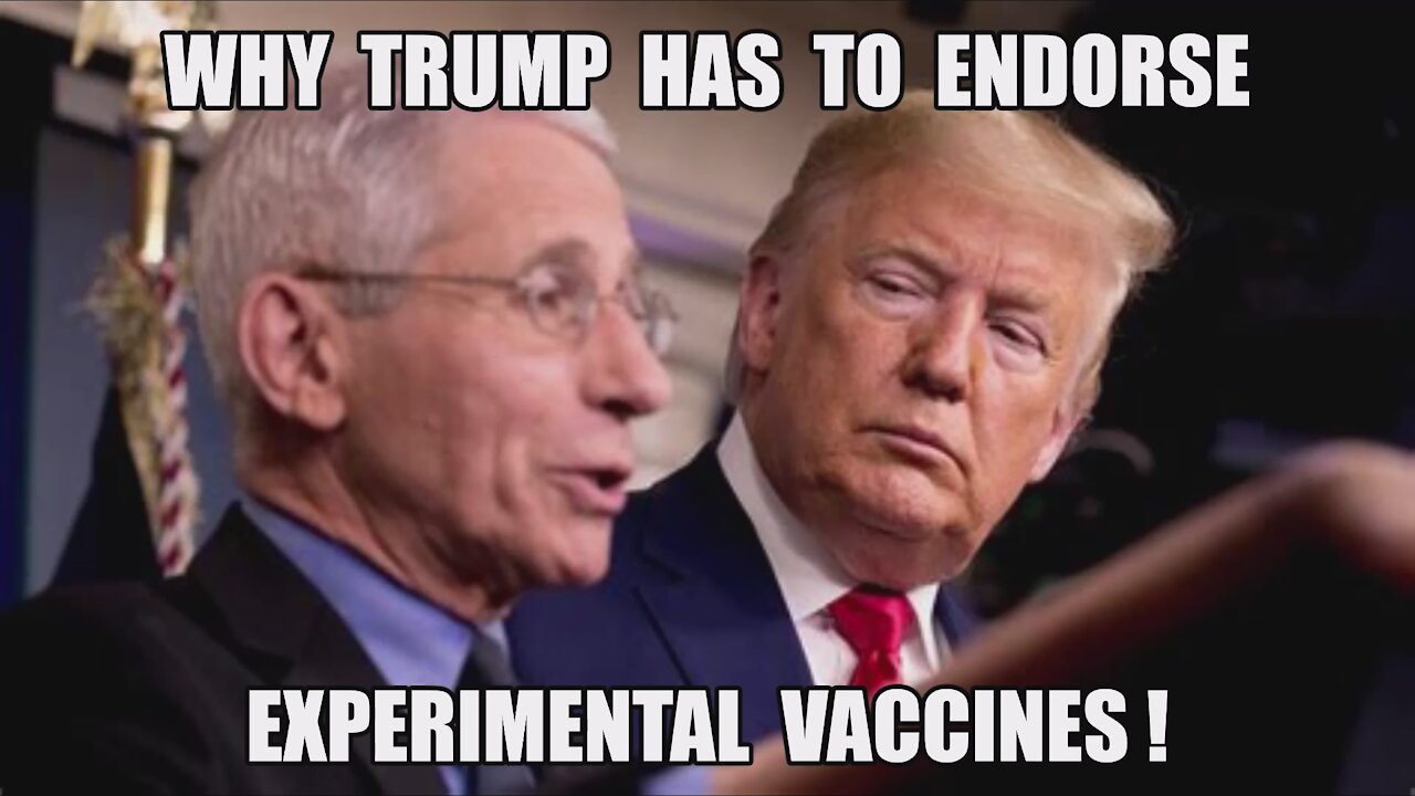 Why Trump Had To Endorse Experimental Vaccines! Fauci Gates Big Pharm BUSTED! [DS] Control Thru Fear