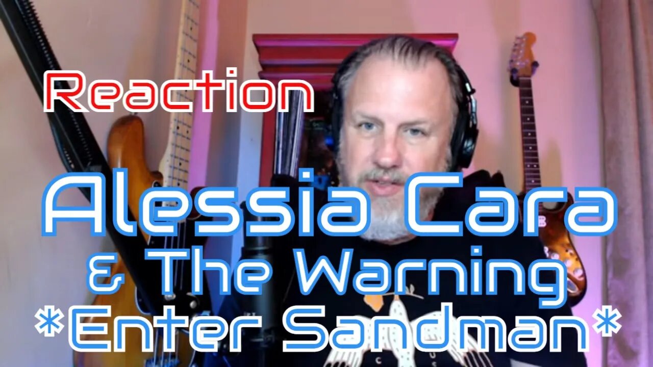 Alessia Cara & The Warning - Enter Sandman - First Listen/Reaction