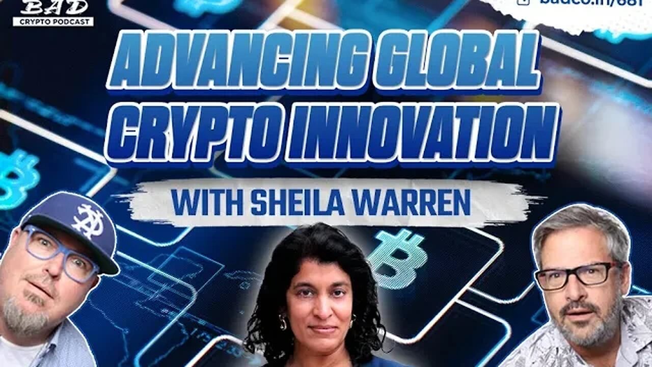 Advancing Global Crypto Innovation with Sheila Warren