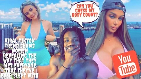 Viral Tik Tok Trend Shows Women Revealing The Way That They Met Everyone They've Ever Slept With