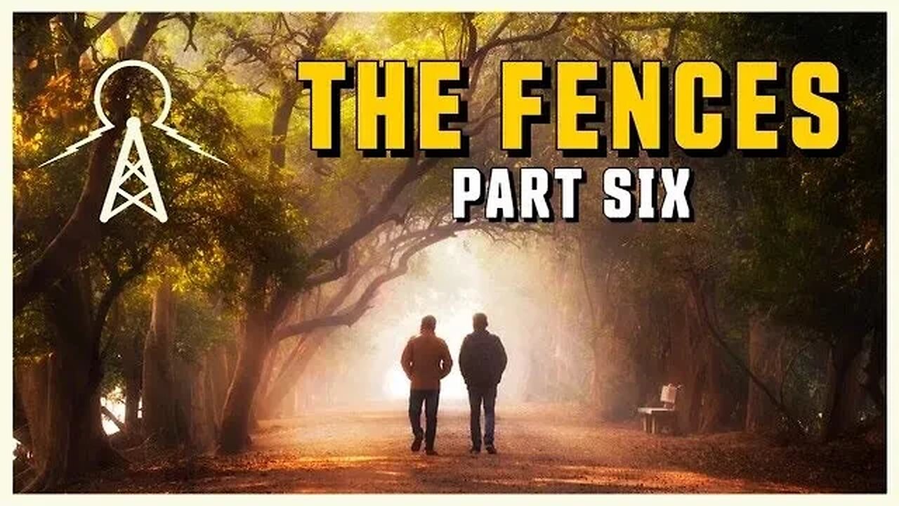 Contending For The Faith - The Fences Part 6