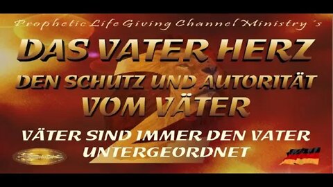 Take 01 Vater Herz Teil 2 Schutz und Autorität