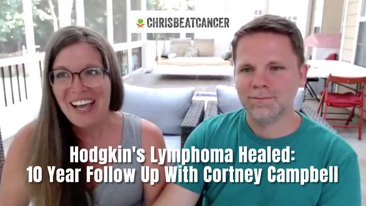 Hodgkin's Lymphoma Healed: 10 Year Follow Up With Cortney Campbell