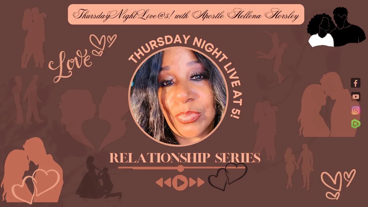 Relationship Series | ThursdayNightLive@5! | July 13, 2023