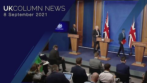 UK Column News - 8th September 2021
