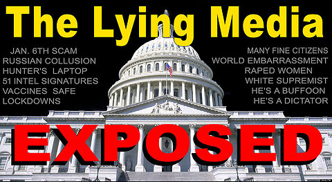 The LYING MEDIA - EXPOSED - Condensed > Jan 6th SCAM