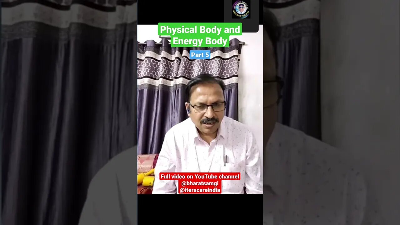 Physical Body and Energy Body | Part 5 #shorts #reels #bharatsamgi #iteracare #iteracareindia