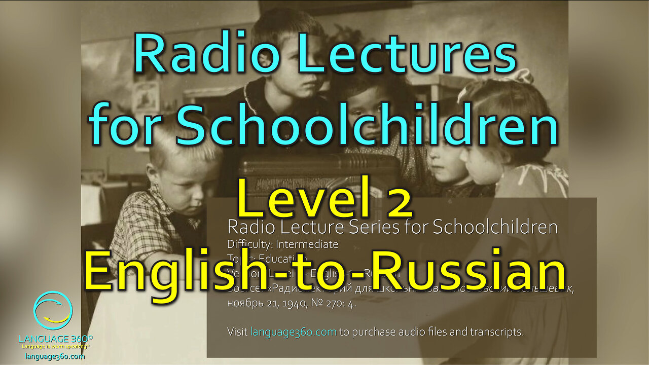 Radio Lectures for School Children: Level 2 - English-to-Russian