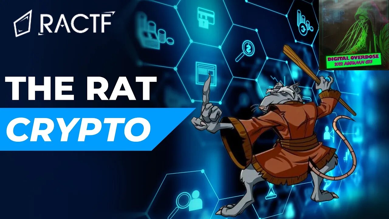 Digital Overdose 2022 Autumn CTF: The Rat - CRYPTOGRAPHY