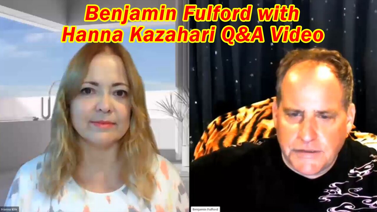 Benjamin Fulford Update: Benjamin Fulford & Hanna Kazahari Q&A Video (10/4/23)