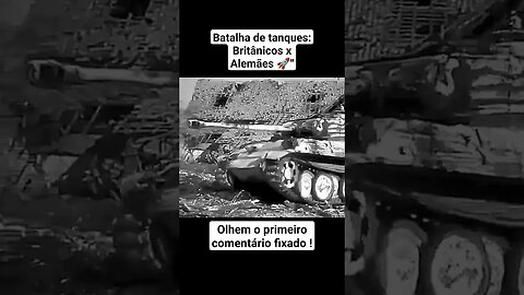 Batalha de tanques: Britânicos x Alemães 🚀" #ww2 #war #guerra