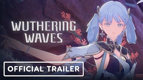 Wuthering Waves - Official Version 1.1 'Thaw of Eons' Trailer