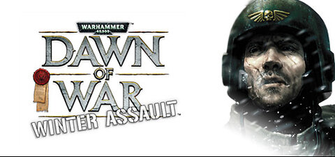 Wh40k: DoW - Winter Assault playthrough : Order Mission 1