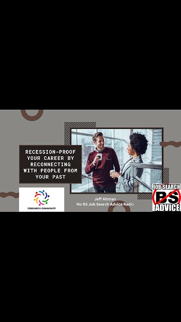 Recession-Proof Your Career by Reconnecting with People from Your Past