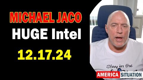 Michael Jaco HUGE Intel 12.17.24 - No One Can Do Anything To Stop It