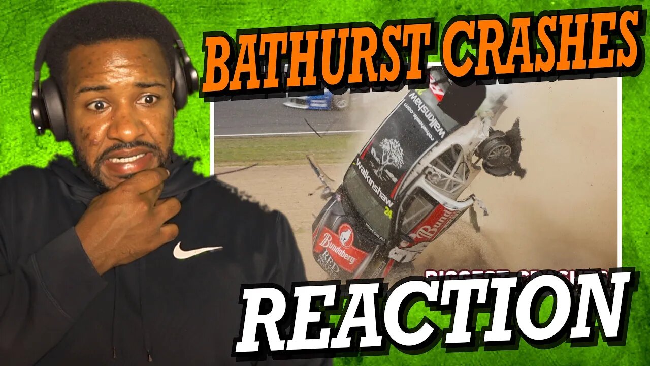 AMERICAN REACTS TO BATHURST 1000 BIGGEST CRASHES!!!