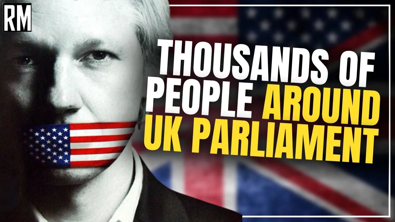 HISTORIC: Thousands of People Formed Human Chain Around UK Parliament for Assange