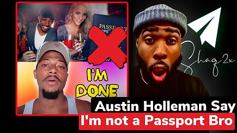 @AustonHolleman say Hes No Longer A Passport Bro