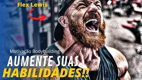 O SEGREDO PARA TER UMA VIDA FÁCIL!! Flex Lewis | Motivação Bodybuilding
