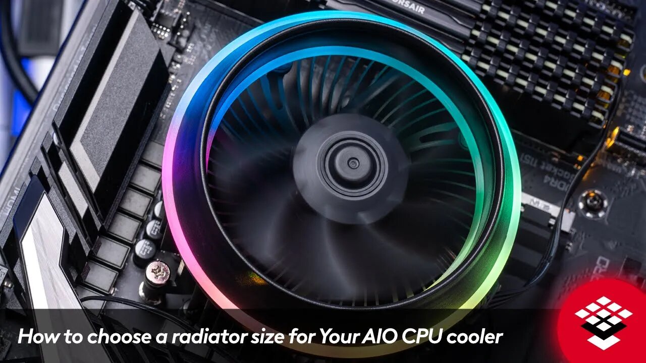 Choosing The Right Radiator Size For Your AIO CPU Cooler