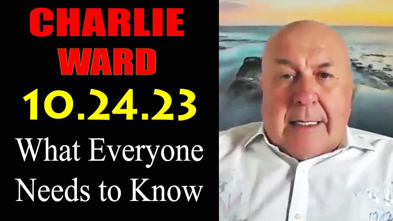 Charlie Ward HUGE Intel and Updates Oct 24, 2023