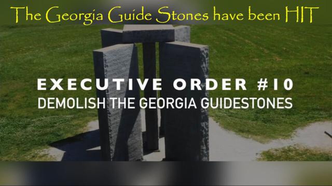 DEMOLISH THE GEORGIA GUIDESTONES - BREAKING - THE GEORGIA GUIDE STONES HAVE BEEN HIT!