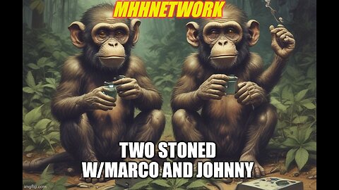 TWO STONED episode 30