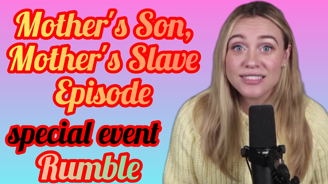 Mother's Son, Mother's Slave Episode