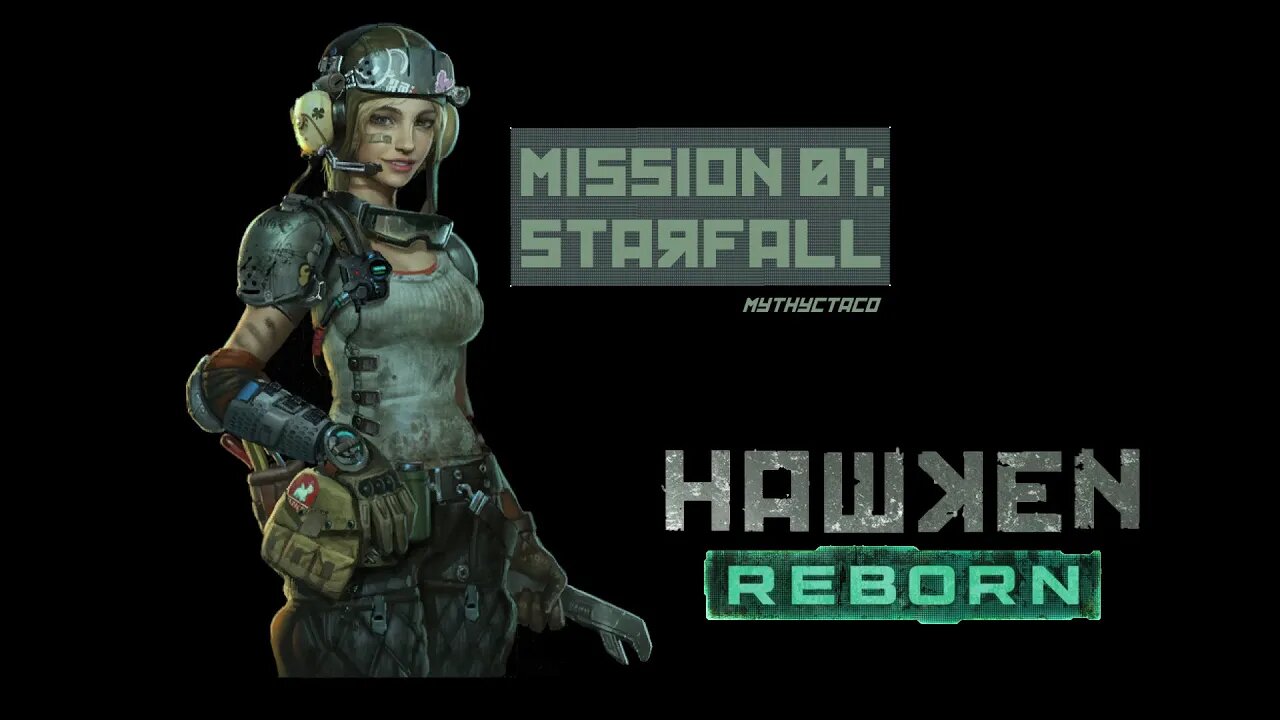 HAWKEN REBORN - Mission 1: Starfall