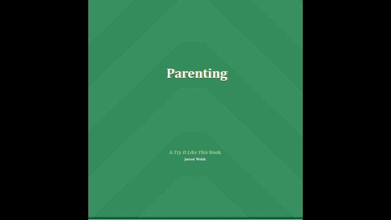 Parenting - A Try It Like This Book