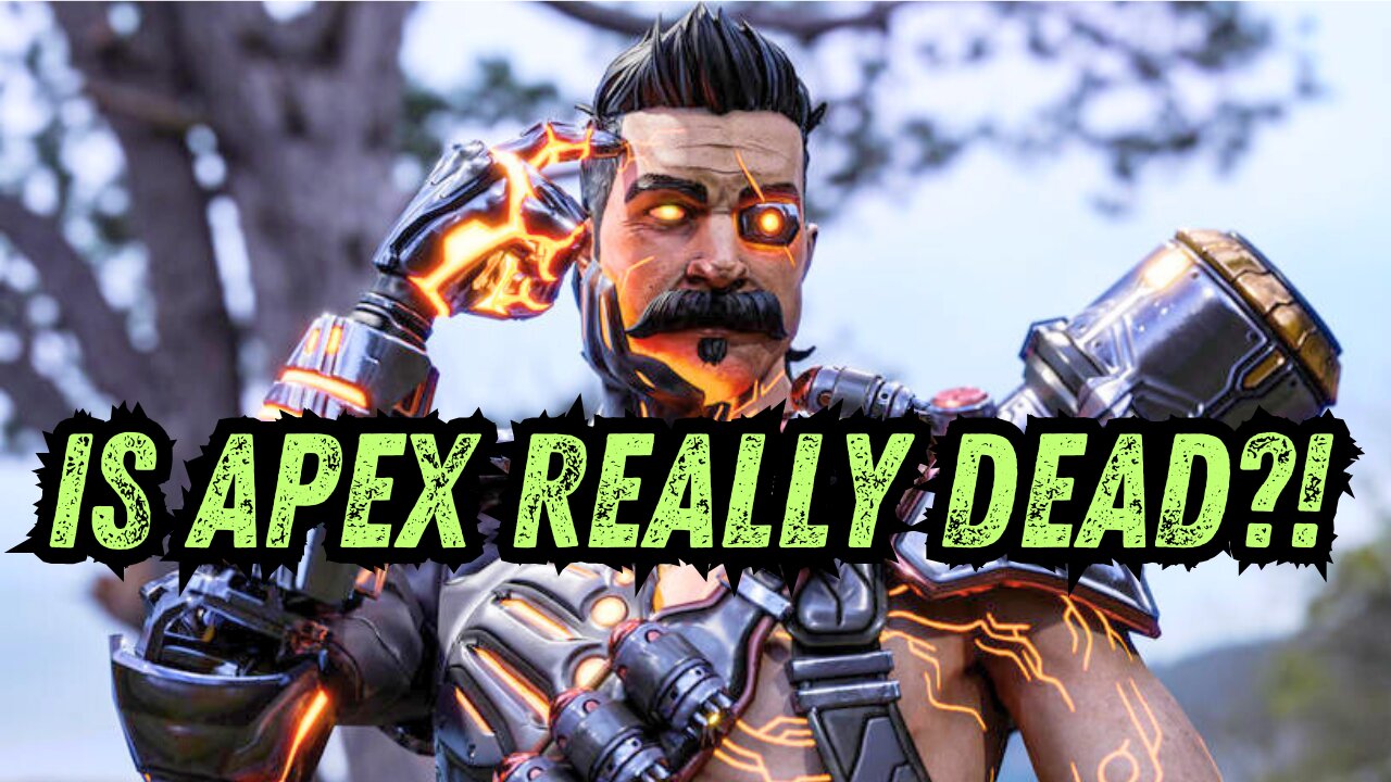 Is APEX LEGENDS DEAD?!