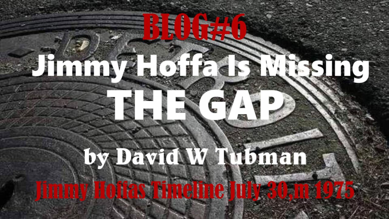 JIMMY HOFFA TIMELINE July 30, 1975