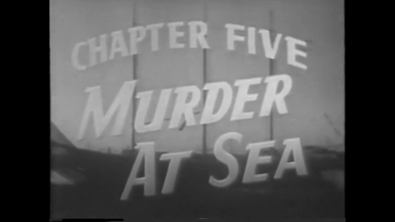 Dick Tracy vs. Crime Inc. S01E05 Murder at Sea (1941)