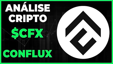 ANÁLISE CRIPTO CFX CONFLUX - DIA 25-04-23 - #cfx #conflux #criptomoedas