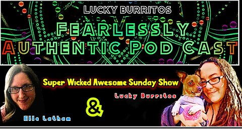 Fearlessly Authentic - Super Awesome Sunday show with Elle Latham!