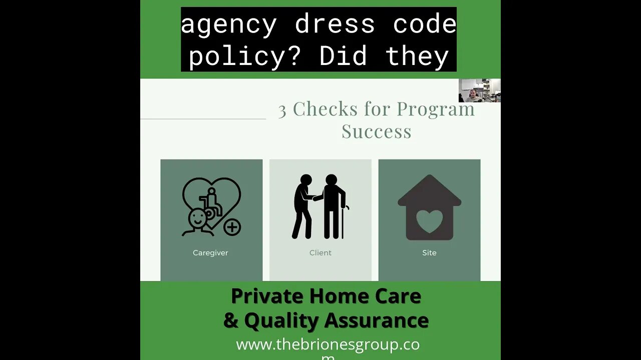 Quality Assurance and Private Home Care Part 7