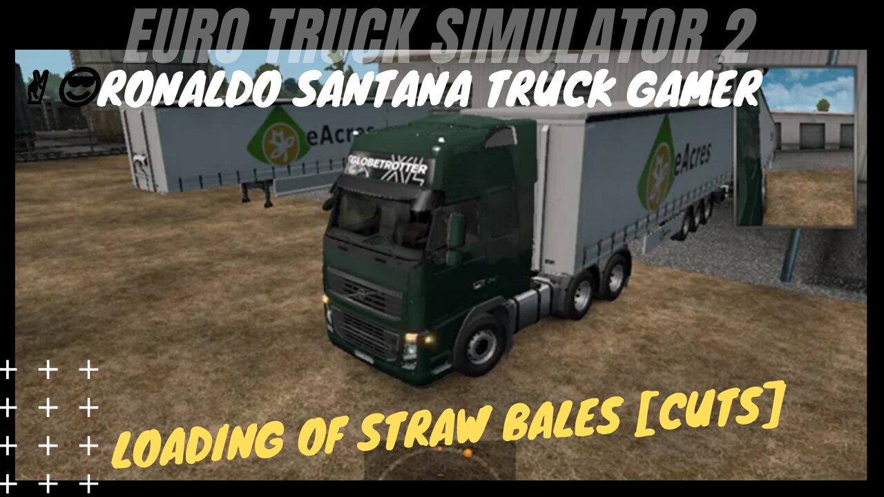 🚚LOADING OF STRAW BALES [cuts] ✌️😎RONALDO SANTANA TRUCK GAMER