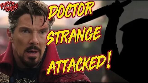 Dudes Podcast (Excerpt) - Doctor Strange attacked at his residence!