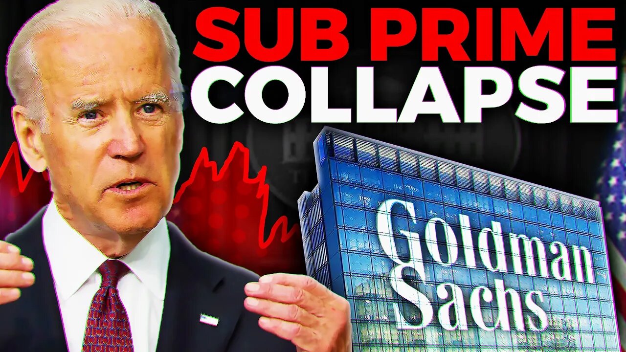 Goldman Sachs Is About To COLLAPSE | 2023 Sub-Prime Crisis