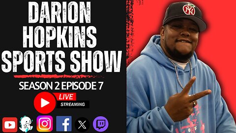 Darion Hopkins Sports Show S2 EP.7 | Tuesday June 18th, 2024