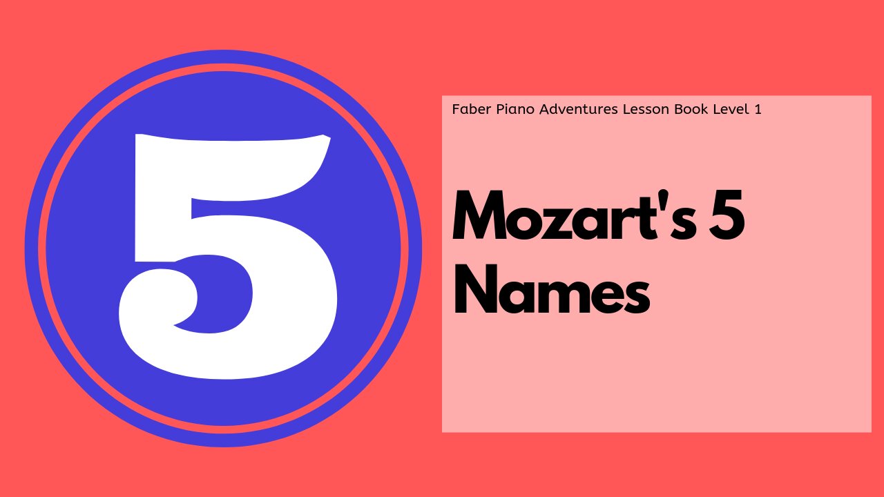 Piano Adventures Lesson Book 1 - Mozart's 5 Names