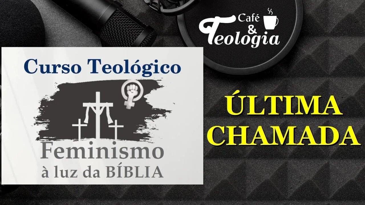 ÚLTIMA CHANCE: Feminismo à Luz da Bíblia