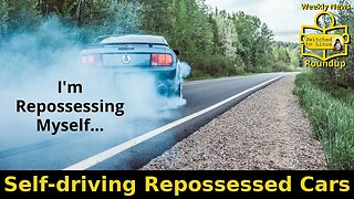 Self-driving Repossessed Cars