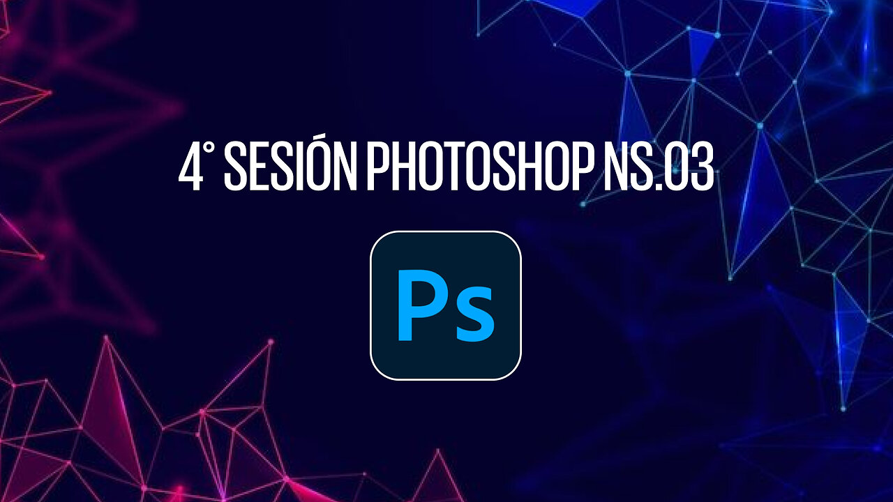 4° SESIÓN PHOTOSHOP NS 0.3