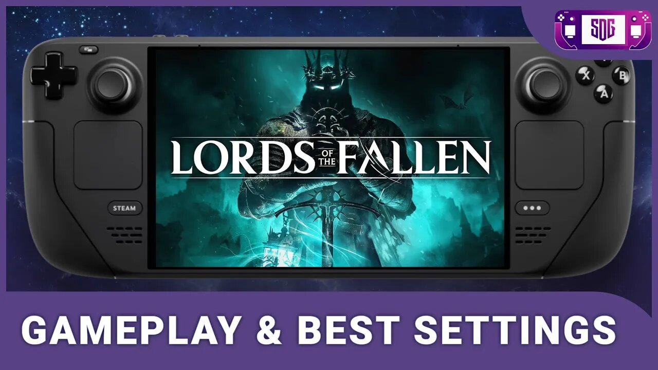 Lords of the Fallen - Steam Deck Gameplay & Best Settings