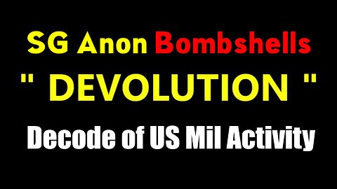 SG Anon Decode of US Mil Activity 11/20/24 - Trump Drops The Next Bomb