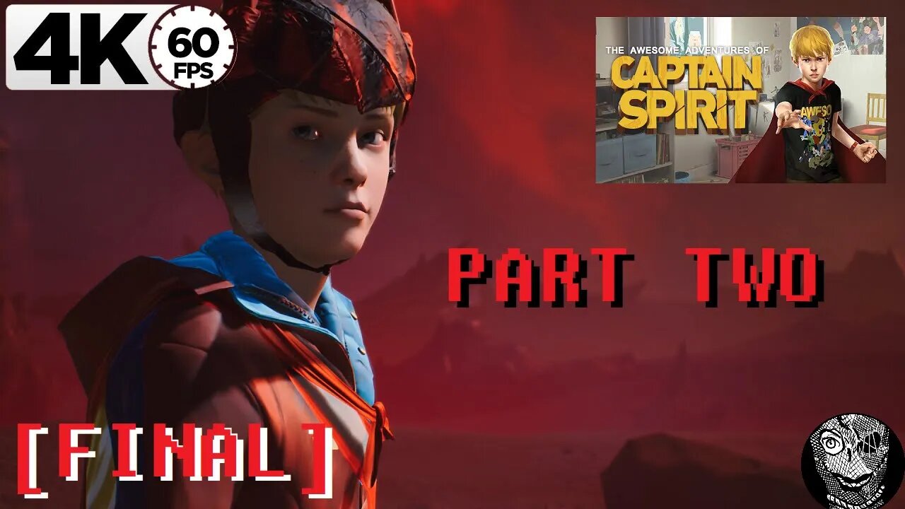 (PART 02 FINAL) [The Power] The Awesome Adventures of Captain Spirit