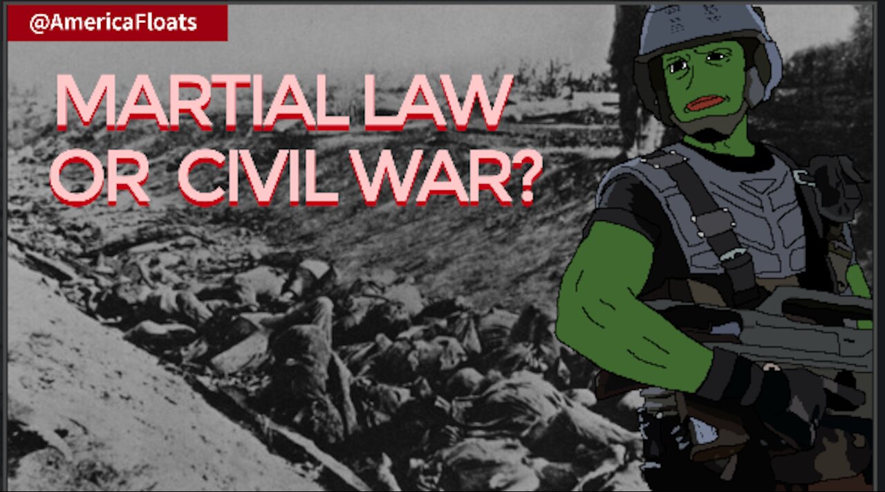 Martial Law or Civil War?