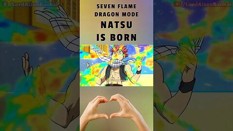 SEVEN FLAME DRAGON MODE NATSU IS BORN